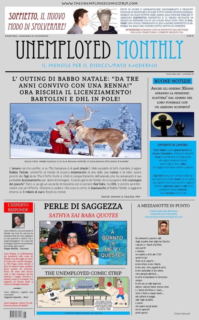 "Unemployed Monthly", l’unico mensile al mondo senza lo zampone per l'ultimo dell'anno