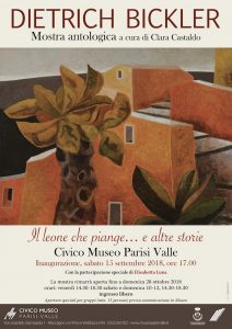 “Il leone che piange… e altre storie”, Dietrich Bickler in mostra al "Parisi Valle" di Maccagno
