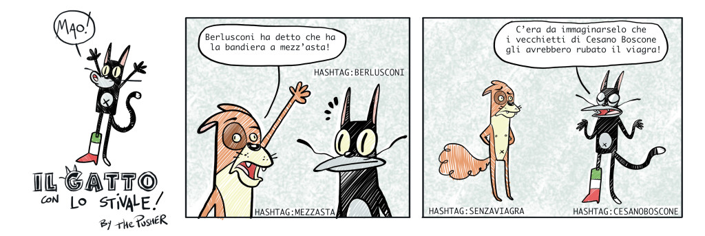 "Il Gatto con Lo Stivale" by The Pusher