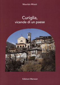 Domani alle 17, la presentazione di "Curiglia, vicende di un paese" in Municipio